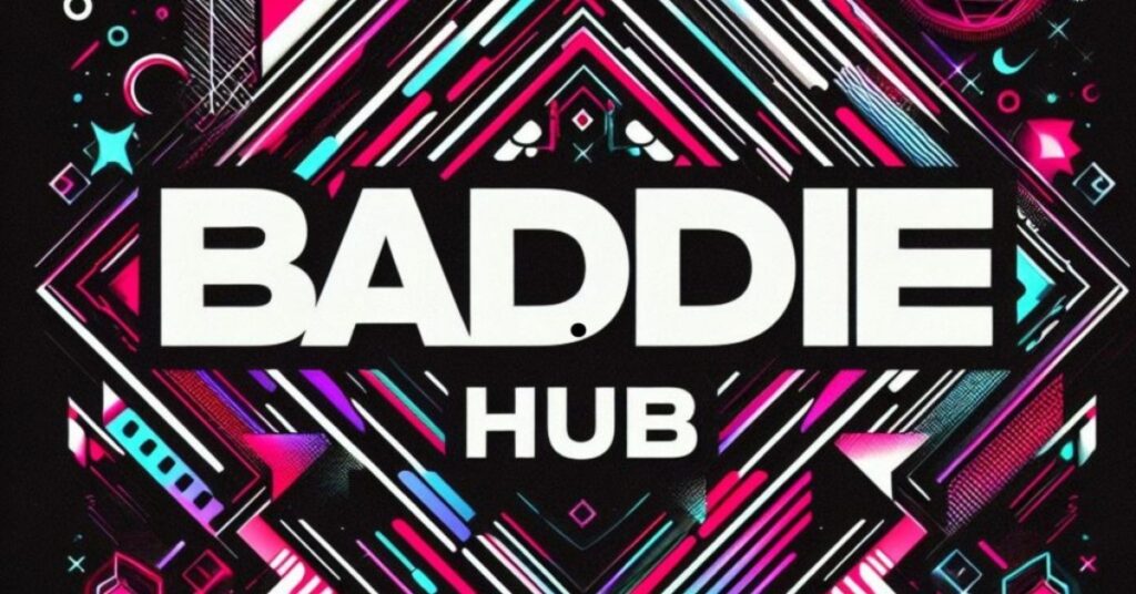 BaddieHub