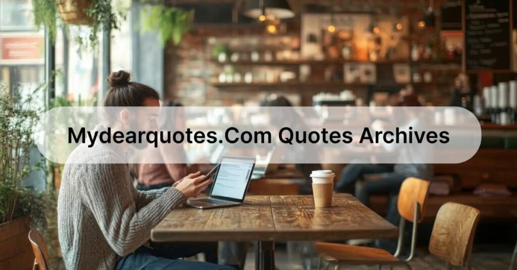 MyDearQuotes.com Quotes Archives