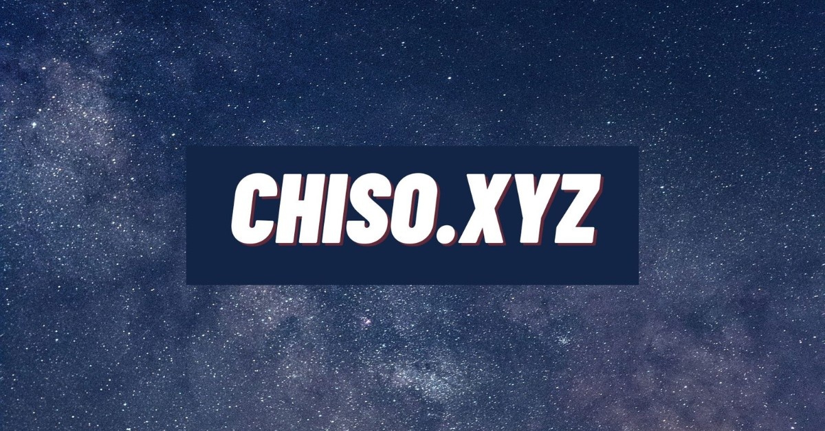 Chiso.xyz